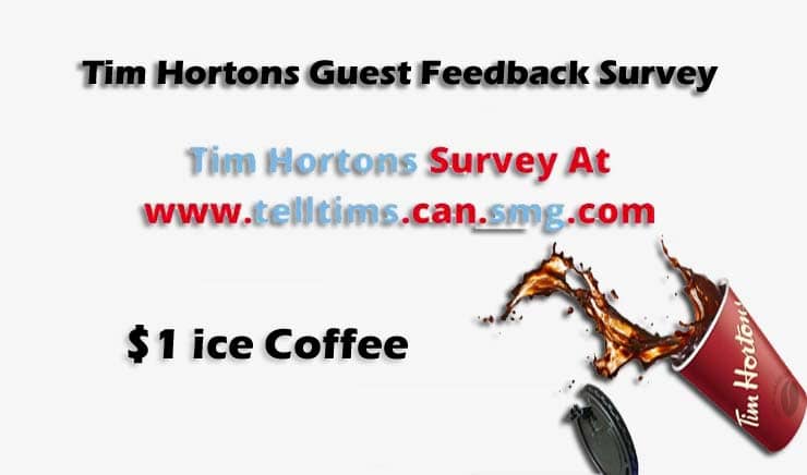 Tim Hortons Feedback Survey