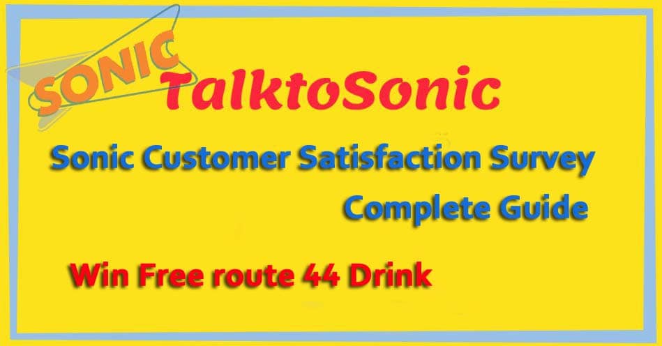 Sonic Customer Satisfaction Survey