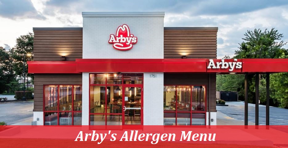 Arby's Allergen Menu