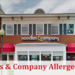 Noodles & Company Allergen Menu