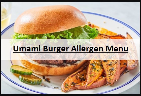 Umami Burger Allergen Menu