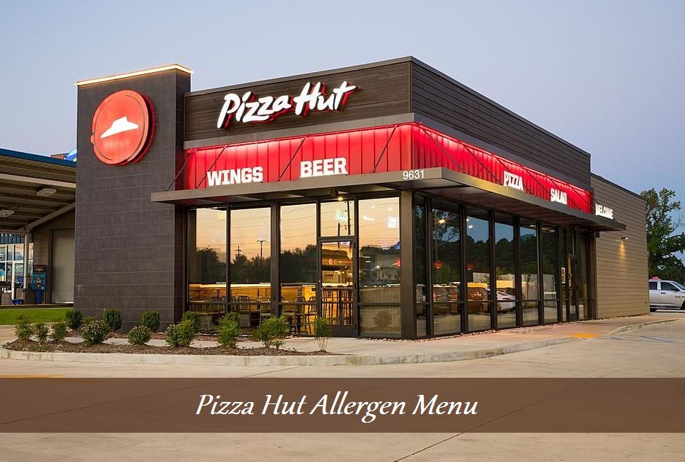 Pizza Hut Allergen Menu