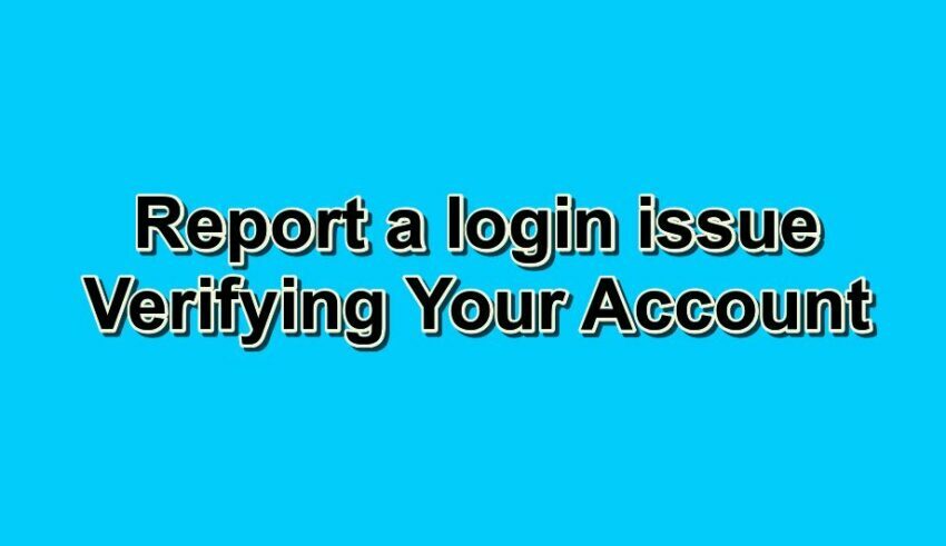 Report a login issue