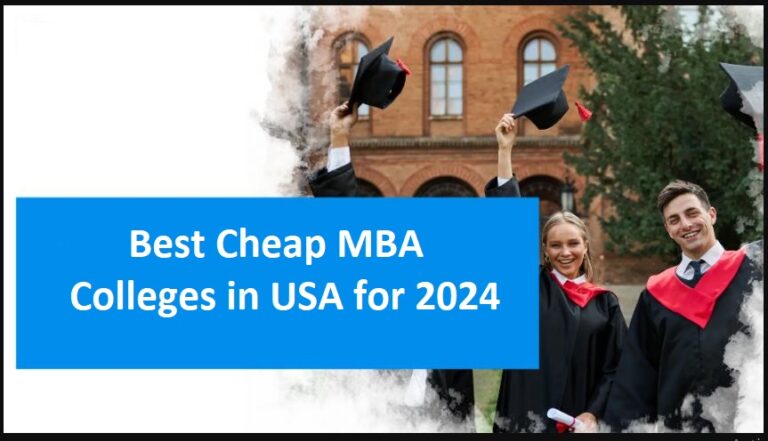 Best Cheap MBA Colleges in USA for 2024